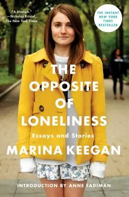 Protiklad samoty: Eseje a príbehy - The Opposite of Loneliness: Essays and Stories