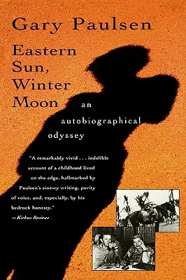 Východné slnko, zimný mesiac: Autobiografická odysea - Eastern Sun, Winter Moon: An Autobiographical Odyssey
