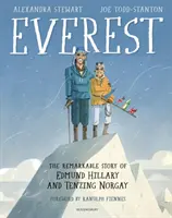 Everest: Pozoruhodný príbeh Edmunda Hillaryho a Tenzinga Norgaya - Everest: The Remarkable Story of Edmund Hillary and Tenzing Norgay
