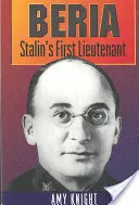 Beria: Stalinov prvý poručík - Beria: Stalin's First Lieutenant