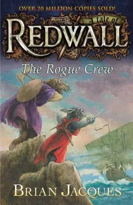 The Rogue Crew: Príbeh z Redwallu - The Rogue Crew: A Tale Fom Redwall