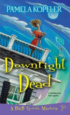 Úplne mŕtvy - Downright Dead
