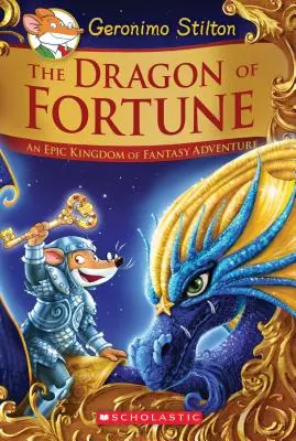 Drak šťastia (Geronimo Stilton a Kráľovstvo fantázie: Špeciálne vydanie #2), 2: Epické dobrodružstvo v Kráľovstve fantázie - The Dragon of Fortune (Geronimo Stilton and the Kingdom of Fantasy: Special Edition #2), 2: An Epic Kingdom of Fantasy Adventure