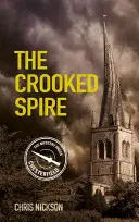 Krivá veža - John the Carpenter (Kniha 1) - Crooked Spire - John the Carpenter (Book 1)