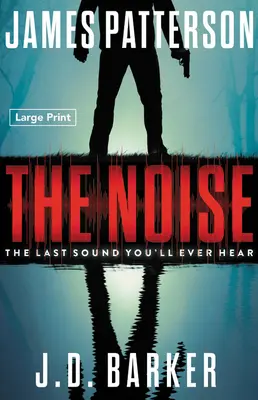 Hluk: Hluk: thriller - The Noise: A Thriller