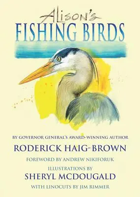 Alisonine rybárske vtáky - Alison's Fishing Birds