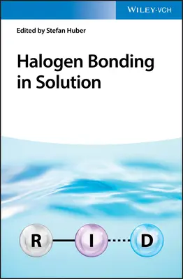 Halogénová väzba v roztoku - Halogen Bonding in Solution