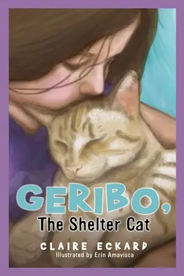 GERIBO, mačka z útulku - GERIBO, The Shelter Cat