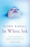 Bielym atramentom - In White Ink