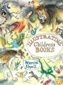 Ilustrovanie detských kníh - Illustrating Children's Books