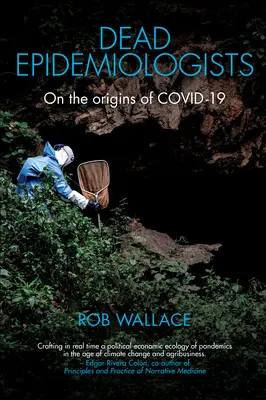 Mŕtvi epidemiológovia: O pôvode Covid-19 - Dead Epidemiologists: On the Origins of Covid-19