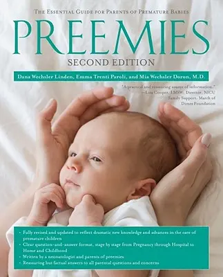 Predčasne narodené deti: Základná príručka pre rodičov predčasne narodených detí - Preemies: The Essential Guide for Parents of Premature Babies