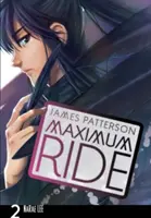 Maximálna jazda: Manga 2. diel - Maximum Ride: Manga Volume 2