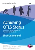 Dosiahnutie štatútu Qtls: Príručka na preukázanie profesionálnych štandardov - Achieving Qtls Status: A Guide to Demonstrating the Professional Standards