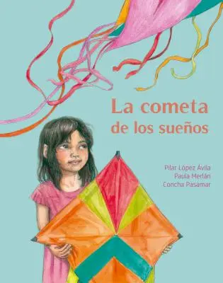 La Cometa de Los Sueos (Drak snov) - La Cometa de Los Sueos (the Kite of Dreams)