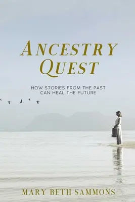 Pátranie po predkoch: Ako môžu príbehy z minulosti uzdraviť budúcnosť - Ancestry Quest: How Stories of the Past Can Heal the Future