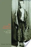 Podsvetie Liverpoolu: Zločin v meste, 1750-1900 - The Liverpool Underworld: Crime in the City, 1750-1900