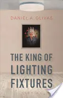 Kráľ svietidiel: Príbehy - The King of Lighting Fixtures: Stories