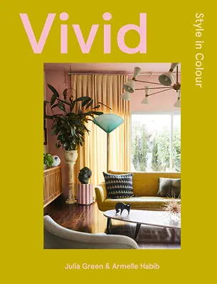 Živý: Štýl vo farbe - Vivid: Style in Color