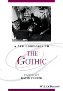 Nový spoločník gotiky - A New Companion to the Gothic