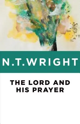 Pán a jeho modlitba - The Lord and His Prayer
