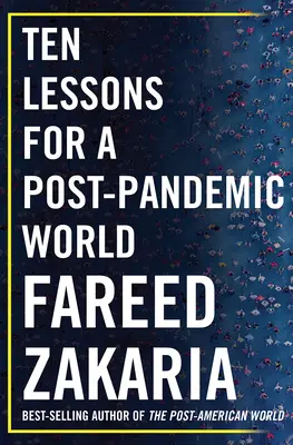 Desať lekcií pre postpandemický svet - Ten Lessons for a Post-Pandemic World