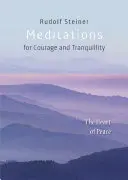 Meditácie pre odvahu a pokoj: Srdce pokoja (The Heart of Peace) - Meditations for Courage and Tranquillity: The Heart of Peace