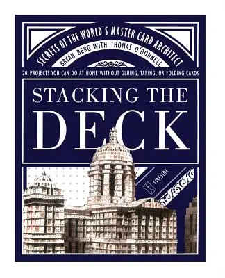 Stacking the Deck: Tajomstvo svetového kartového architekta - Stacking the Deck: Secrets of the World's Master Card Architect