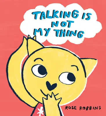 Rozprávanie nie je moja parketa - Talking Is Not My Thing