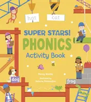 Super hviezdy! Kniha s aktivitami o fonematike - Super Stars! Phonics Activity Book