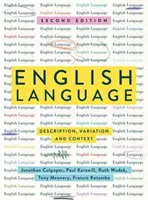 Anglický jazyk: Anglický román: Variácie a kontext Popis, variácie a kontext - English Language: Description, Variation and Context