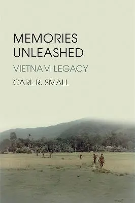 Spomienky uvoľnené: Vietnamské dedičstvo - Memories Unleashed: Vietnam Legacy