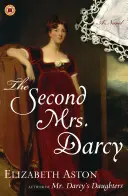 Druhá pani Darcyová - The Second Mrs. Darcy