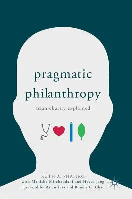Pragmatická filantropia: Vysvetlenie ázijskej charity - Pragmatic Philanthropy: Asian Charity Explained