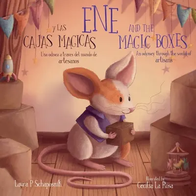 Ene and the Magic boxes (Ene a čarovné škatule): Odysea svetom remeselníkov - Ene and the Magic boxes: An Odyssey Through the World of Artisans