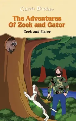 Dobrodružstvá Zeeka a Gatora: Zeek and Gator: dobrodružstvá Zeeka a Gatora - The Adventures of Zeek and Gator: Zeek and Gator