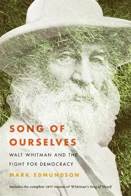 Pieseň o sebe: Walt Whitman a boj za demokraciu - Song of Ourselves: Walt Whitman and the Fight for Democracy