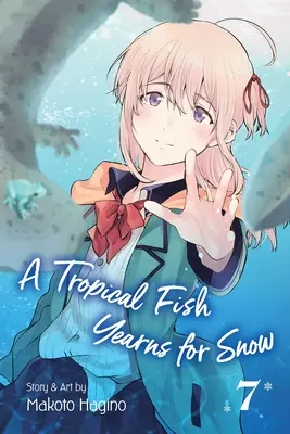 Tropická rybka túži po snehu, zv. 7, 7 - A Tropical Fish Yearns for Snow, Vol. 7, 7