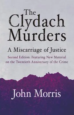 Vraždy v Clydachu: Spravodlivý omyl - The Clydach Murders: A Miscarriage of Justice
