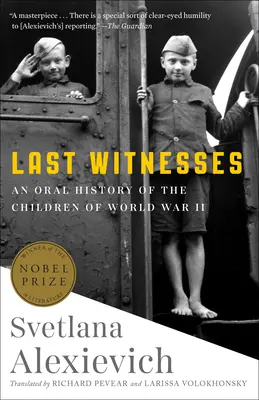 Poslední svedkovia: Orálna história detí druhej svetovej vojny - Last Witnesses: An Oral History of the Children of World War II