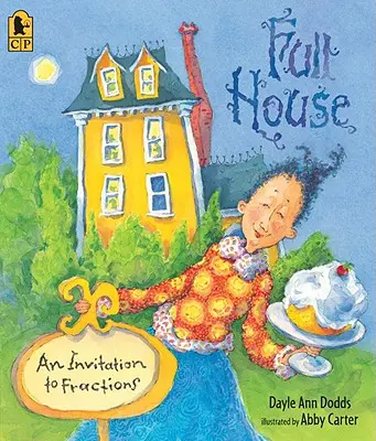 Full House: Pozvánka na zlomky - Full House: An Invitation to Fractions