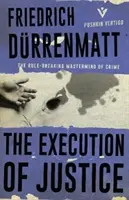Vykonávanie spravodlivosti - The Execution of Justice