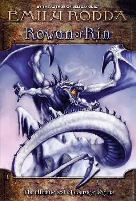 Rowan z Rinu #1: Rowan z Rinu - Rowan of Rin #1: Rowan of Rin