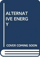 ALTERNATÍVNA ENERGIA - ALTERNATIVE ENERGY