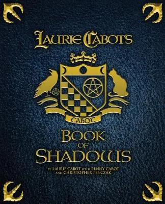 Kniha tieňov Laurie Cabotovej - Laurie Cabot's Book of Shadows
