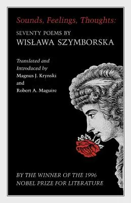 Zvuky, pocity, myšlienky: Sedemdesiat básní Wislawy Szymborskej - dvojjazyčné vydanie - Sounds, Feelings, Thoughts: Seventy Poems by Wislawa Szymborska - Bilingual Edition