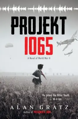 Projekt 1065: Román z druhej svetovej vojny - Projekt 1065: A Novel of World War II