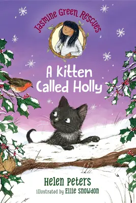 Jasmine Green Rescues: Mačiatko menom Holly - Jasmine Green Rescues: A Kitten Called Holly