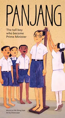 Panjang: Vysoký chlapec, ktorý sa stal premiérom - Panjang: The Tall Boy Who Became Prime Minister