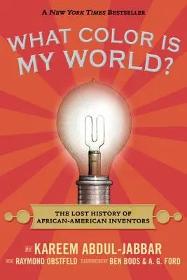 Akú farbu má môj svet? Stratená história afroamerických vynálezcov - What Color Is My World?: The Lost History of African-American Inventors